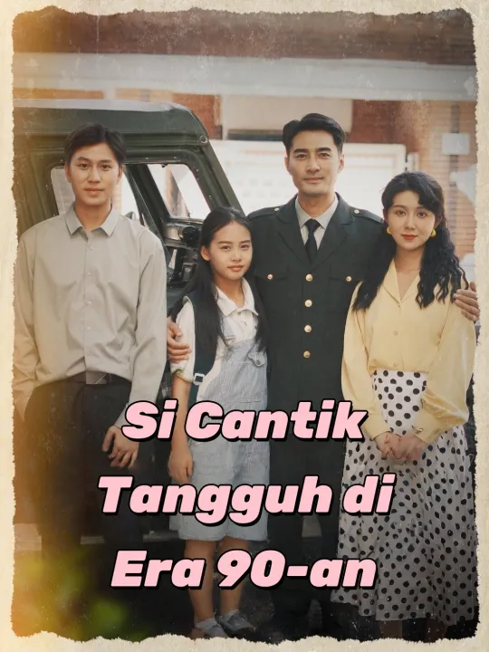 Si Cantik Tangguh di Era 90-an